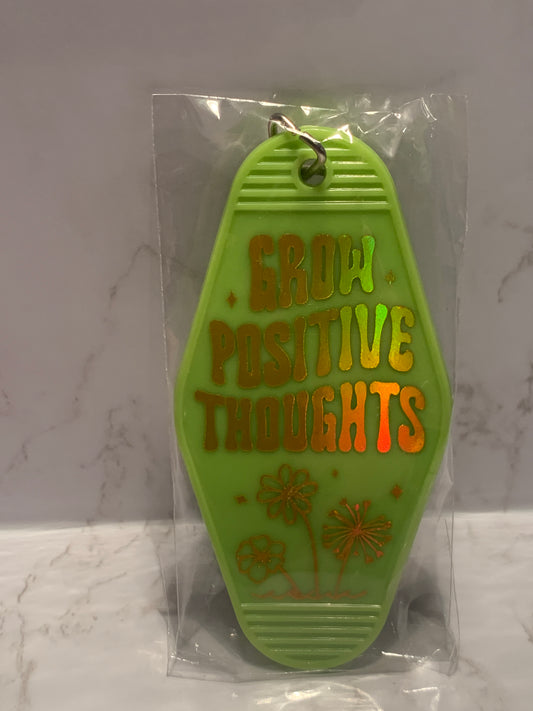 “Grow positive thoughts” classic motel style keychain