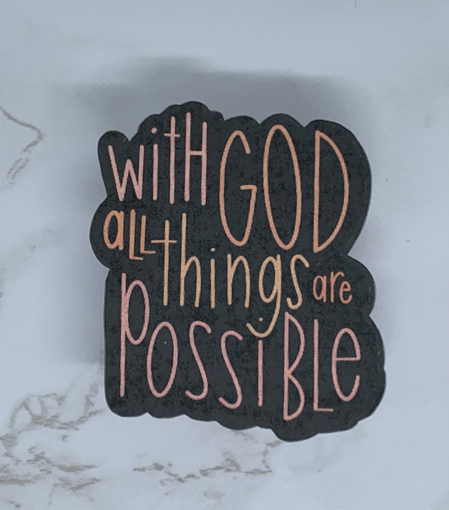 With God all things are Possible sticker