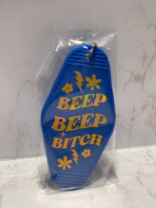 Beep Beep Bitch” classic motel style keychain